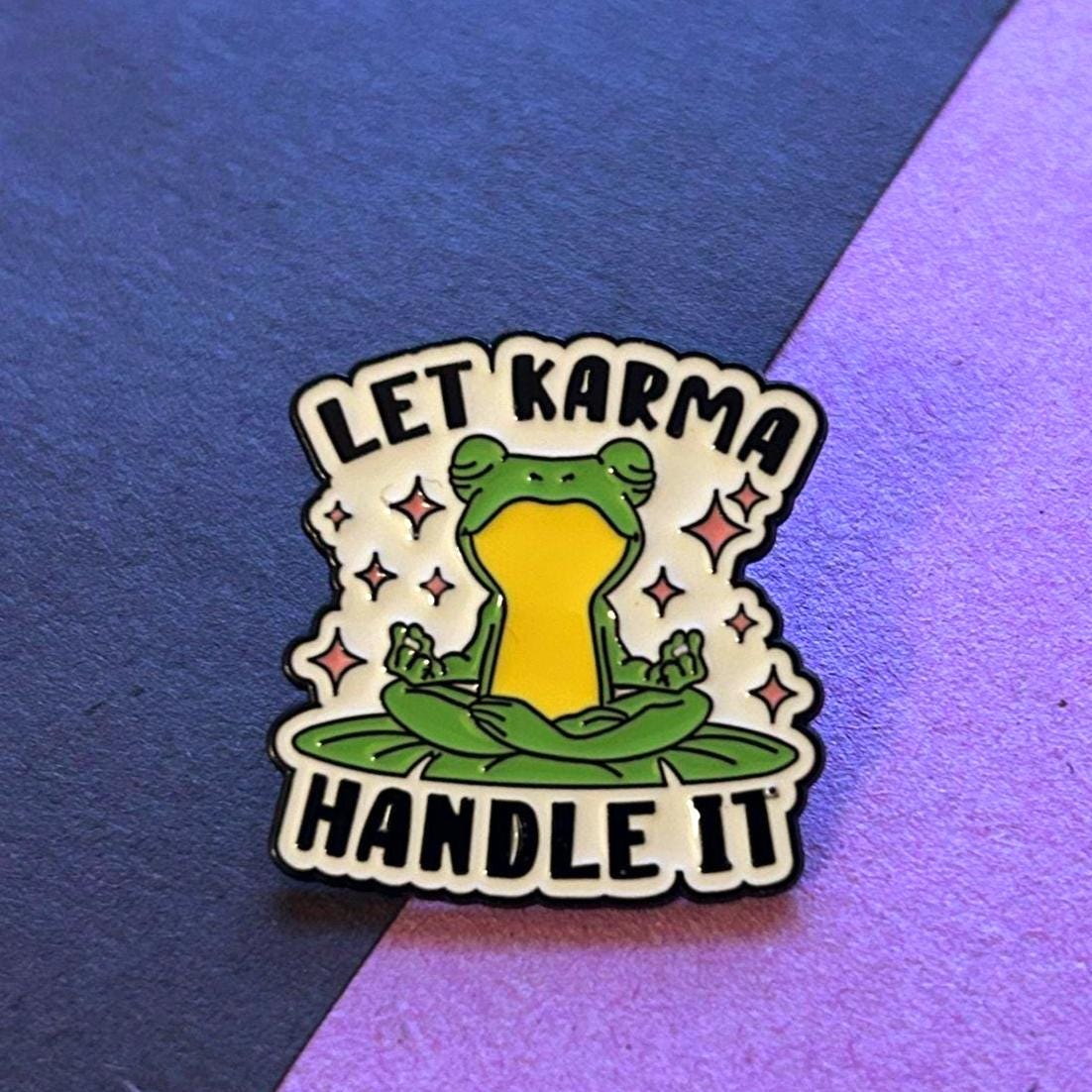 Let Karma Handle It Enamel Pin - Cute Frog Meditation | Mindfulness Lapel Zen Aesthetic Gift Positive Vibes Badge von illeux