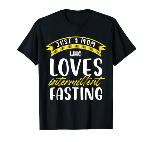 einfach eine Mama, die Intermittenfasten liebt Design T-Shirt von intermittent fasting Design
