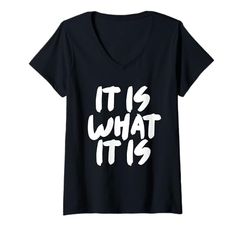 Damen it is what it is T-Shirt mit V-Ausschnitt Damen it is what it is T-Shirt mit V-Ausschnitt von it is what it is