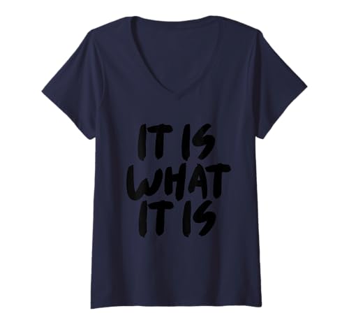 Damen it is what it is T-Shirt mit V-Ausschnitt Damen it is what it is T-Shirt mit V-Ausschnitt von it is what it is