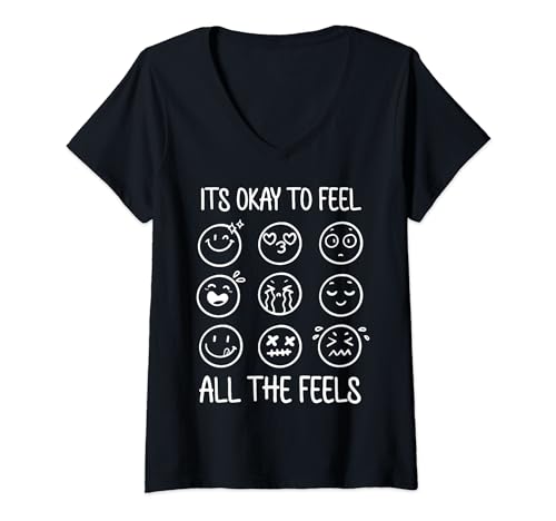 Damen It's Okay To Feel All The Feel s Self Love Positive Zitat T-Shirt mit V-Ausschnitt von it's okay to feel all the feel s shirt