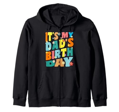 Es ist der Geburtstag meines Vaters, Retro-Vintage-Look, Damen, Herren, Kinder Kapuzenjacke von its my dad's birthday Shirts