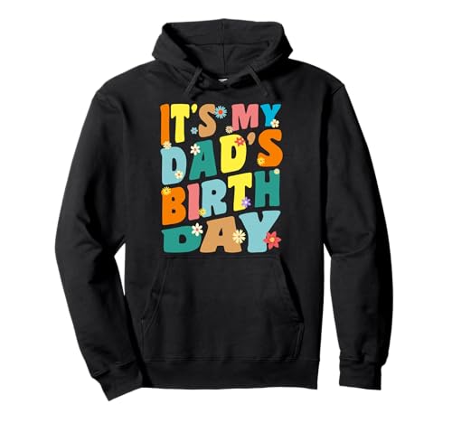 Es ist der Geburtstag meines Vaters, Retro-Vintage-Look, Damen, Herren, Kinder Pullover Hoodie von its my dad's birthday Shirts