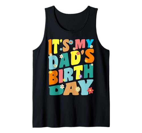 Es ist der Geburtstag meines Vaters, Retro-Vintage-Look, Damen, Herren, Kinder Tank Top von its my dad's birthday Shirts