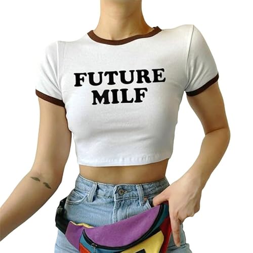Future Milf Crop T-Shirt Frauen Y2K Cropped Tops E-Girls Teenager Rundhalsausschnitt Kurzarm Slim Fit Streetwear von keepmore