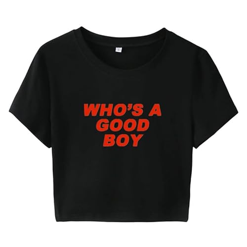 Who's A Good Boy Crop T-Shirt Frauen Y2K Cropped Tops E-Girls Teenager Rundhalsausschnitt Kurzarm Slim Fit Streetwear von keepmore