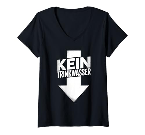 Damen kein trinkwasser Spruch lustig männer Design T-Shirt mit V-Ausschnitt von kein trinkwasser lustig spruch design