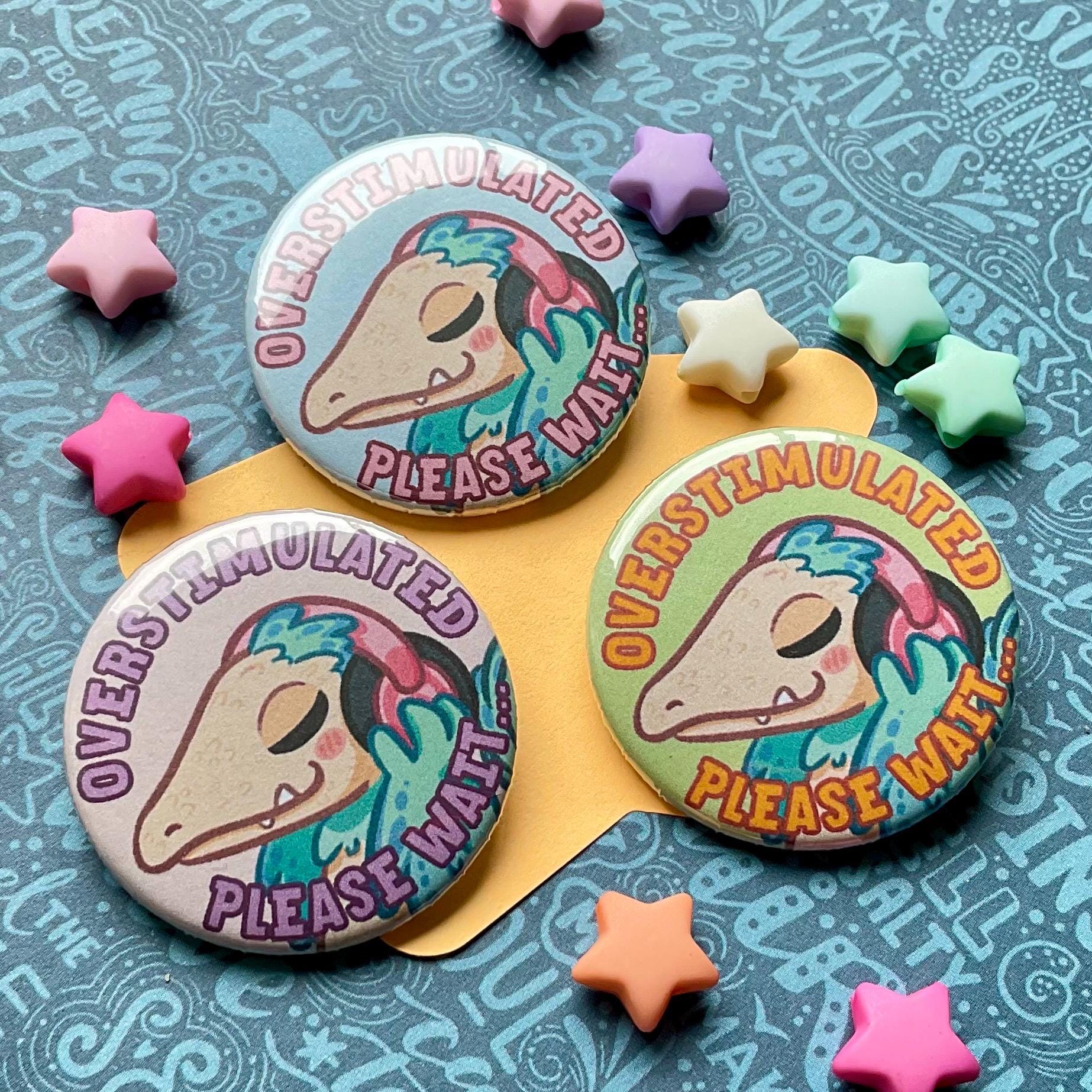 Overstimulated Autismus Archaeopteryx - Button Anstecker 38mm von kikolettaCrafts