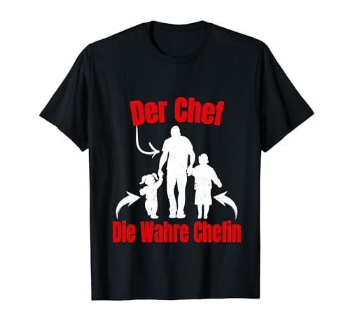 Der Chef Die Wahre Chefin kinder-Vater Partnerlook Vatertag T-Shirt Der Chef Die Wahre Chefin kinder-Vater Partnerlook Vatertag T-Shirt von kinder-Vater Partnerlook Vatertag