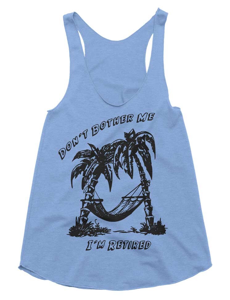 Frauen Stören Mich Nicht, Ich Bin Im Ruhestand Tri-Blend Racerback Tank - American Apparel Tanktop Ruhestandsgeschenk Xs S M L | Farboptionen von lastearth