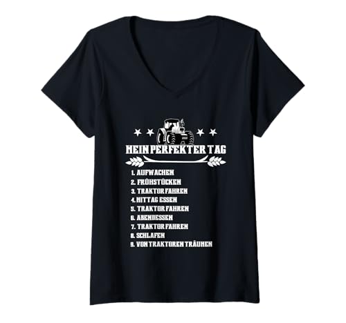 Damen Mein Perfekter Tag, aufwachen, frühstücken, Traktor Fahren T-Shirt mit V-Ausschnitt von liebe traktor deutschmaykeoclubs