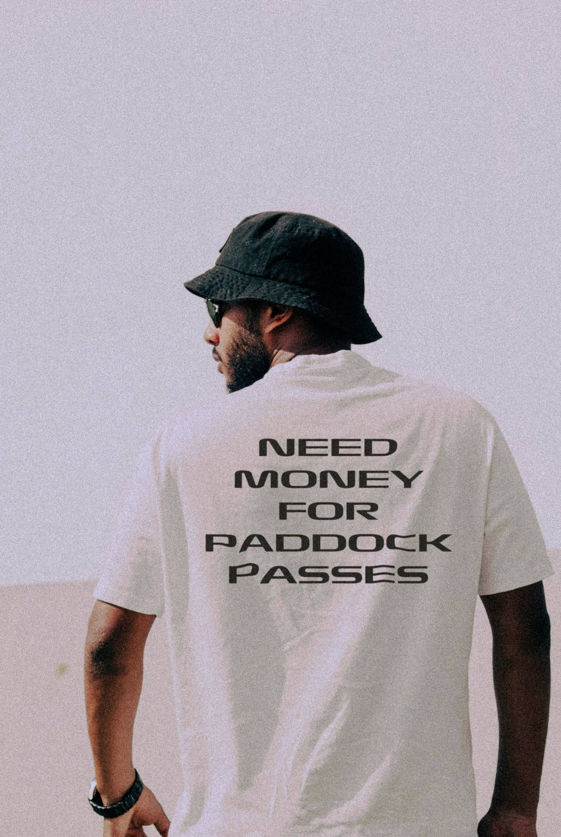 Brauchen Sie Geld Für Paddock Passes Unisex Tshirt Brauchen Sie Geld Für Paddock Passes Unisex Tshirt von lordperceval