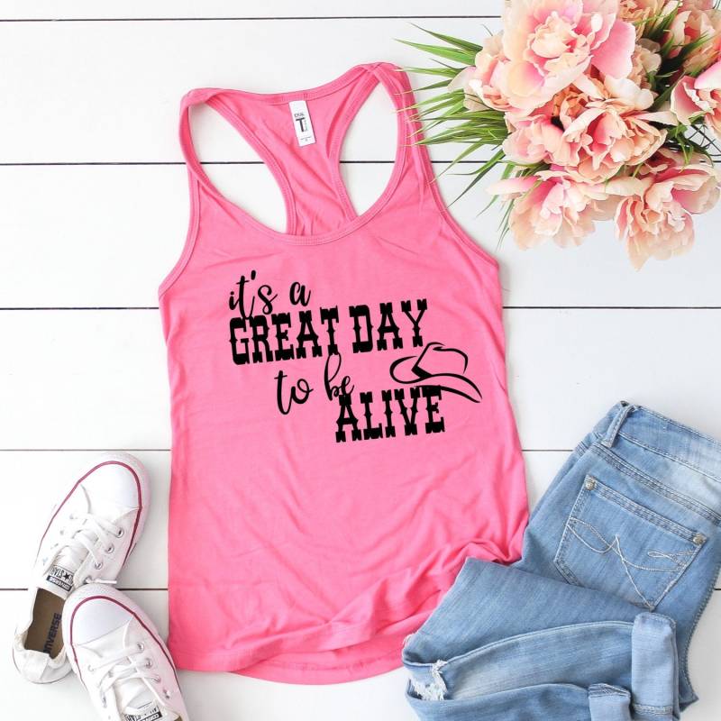 It's A Great Day To Be Alive Tank Top - Country Music Konzert Tops Motivation Festival Texte von lovemighty