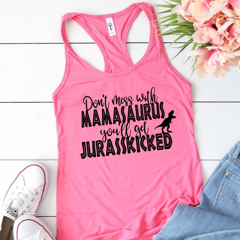 Mamasaurus Tank Top - Dinosaurier Shirts Jurassic Park Mama Tops Leg Dich Nicht Mit An Süße Party von lovemighty