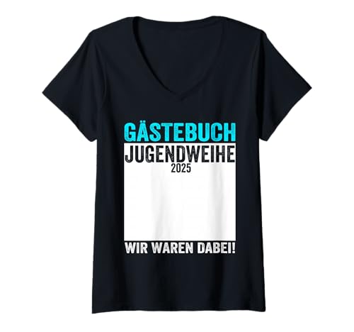 Damen lustigJugendweihe 2025 Gästebuch Wir Waren Dabei Geschenk T-Shirt mit V-Ausschnitt Damen lustigJugendweihe 2025 Gästebuch Wir Waren Dabei Geschenk T-Shirt mit V-Ausschnitt von lustig Jugendweihe 2025 Gästebuch Wir Waren Dabei