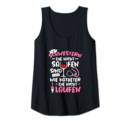 Damen Schwestern, die kein Alkohol sind wie Katheterwein, Alkohol Tank Top Damen Schwestern, die kein Alkohol sind wie Katheterwein, Alkohol Tank Top von lustige Alkohol Sekt Bier Wein Saufen Sprüche
