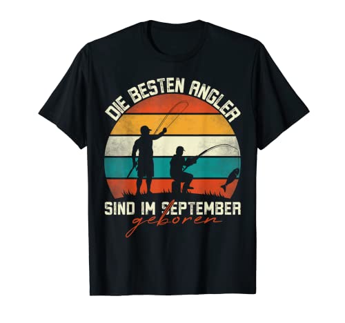 Herren Besten Angler Sind Im September Geboren Angler Geburtstag T-Shirt Herren Besten Angler Sind Im September Geboren Angler Geburtstag T-Shirt von lustige Angler Geburtstagsshirt für Männer