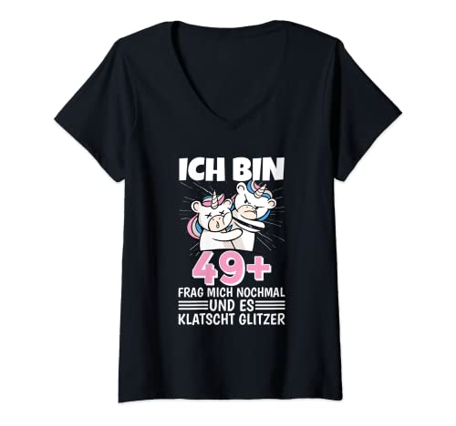 Damen Ich bin 49+ Frag mich nochmal und es klatscht Glitzer T-Shirt mit V-Ausschnitt Damen Ich bin 49+ Frag mich nochmal und es klatscht Glitzer T-Shirt mit V-Ausschnitt von lustige Geburtstagsgeschenke für runde Geburtstage
