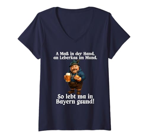 Damen a maß in der Hand an leberkas im Mund so lebt ma T-Shirt mit V-Ausschnitt Damen a maß in der Hand an leberkas im Mund so lebt ma T-Shirt mit V-Ausschnitt von lustige zitate über humor