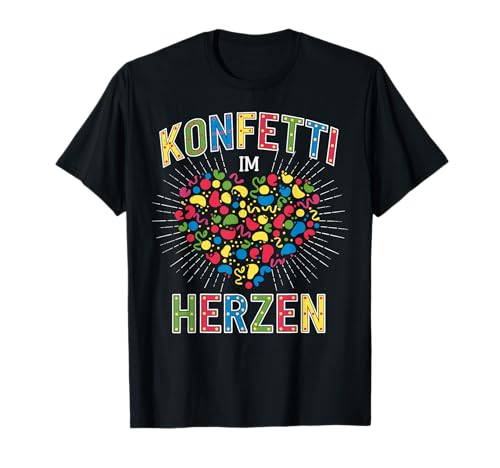 Konfetti im Herzen Kostüm Damen Fasching Karneval fasnacht T-Shirt Konfetti im Herzen Kostüm Damen Fasching Karneval fasnacht T-Shirt von lustiger Faschingskostüm Damen & Fasnacht Kostüm
