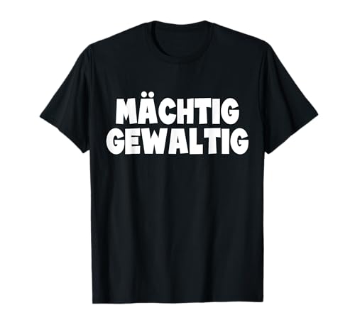 mächtig gewaltig Spruch Geschenk Olsenbande DDR Ossi Olsen Kult T-Shirt Schwarz S Klassisch geschnitten Crew-Ausschnitt Halbarm Pull-On Klassische Passform 100% Polyester für Frauen von mächtig gewaltig Spruch Geschenk
