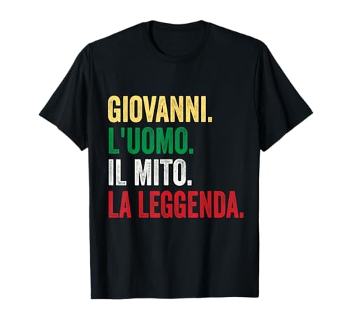 Giovanni The Man The Myth The Legend Giovanni Geschenk T-Shirt Giovanni The Man The Myth The Legend Giovanni Geschenk T-Shirt von maglia personalizzata uomo nome Giovanni