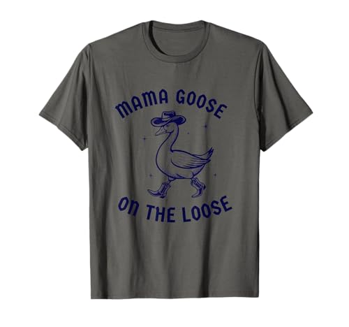 Lustige Vintage Mama Gans On The Loose Mothers Day T-Shirt Lustige Vintage Mama Gans On The Loose Mothers Day T-Shirt von mama Goose On The Loose vintage