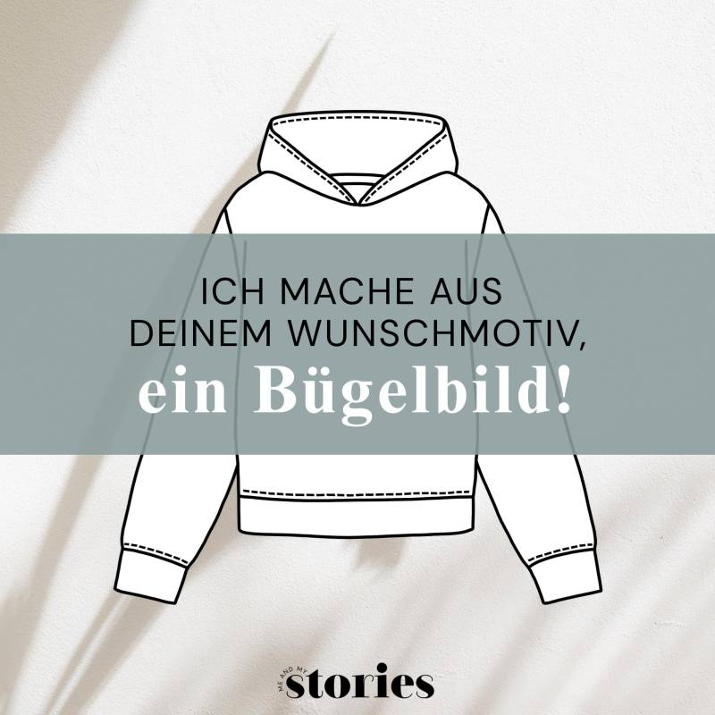 Bügelbild Wunschmotiv Wunschtext Personalisiert Individuell - Plott, Bügelmotiv Selbst Gestalten von meandmystories