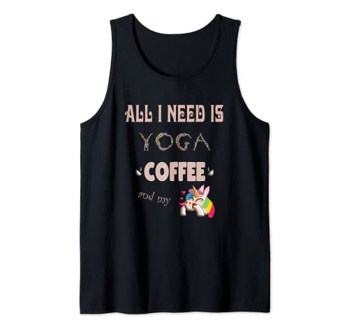 All I NEED IS YOGA COFFEE AND MY Einhorn Damen Tank Top von mehr Motive von Lustige Sprüchen für Jung & Alt