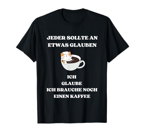 Kaffee Katze Job Arbeit Lustige Sprüche für Damen & Herren T-Shirt von mehr Motive von Lustige Sprüchen für Jung & Alt