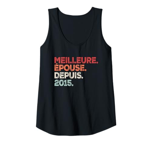 Damen Beste Ehefrau seit 2015 Hochzeit 8 Jahre Ehe Paar Tank Top Damen Beste Ehefrau seit 2015 Hochzeit 8 Jahre Ehe Paar Tank Top von meilleure épouse depuis idée cadeau mariage 8 ans