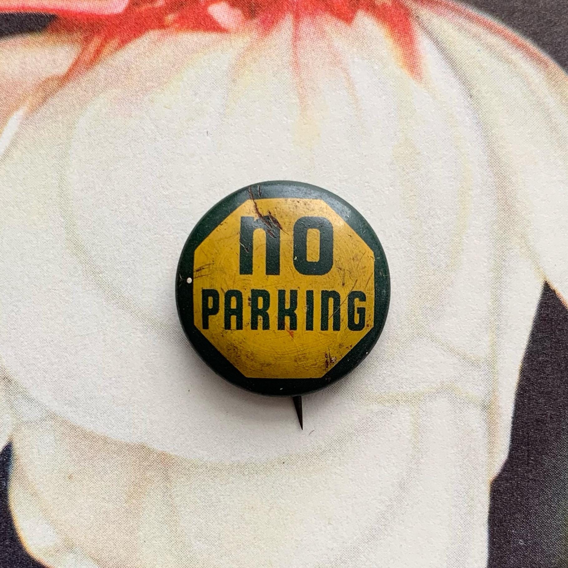 Vintage Pin Kein Parkplatz von mimileather