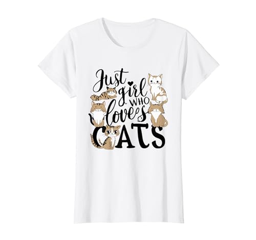 Just A Girl Who Loves Cats Mädchen Katenzliebhaber T-Shirt von mix Katzenmotiv für Fraun & Mädchen