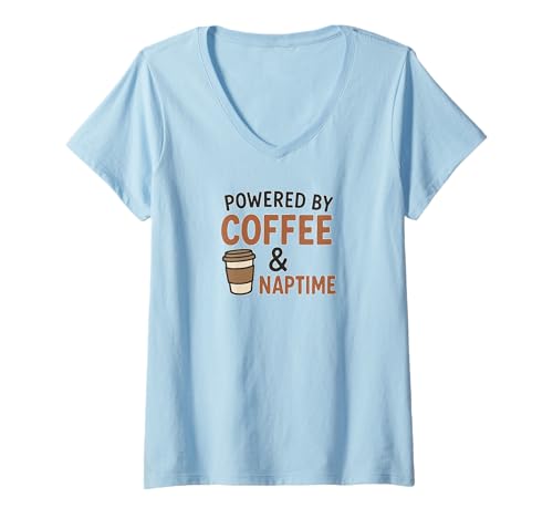 Damen Powered by Coffee & Naptime - Funny Mom Life Design T-Shirt mit V-Ausschnitt Damen Powered by Coffee & Naptime - Funny Mom Life Design T-Shirt mit V-Ausschnitt von mom life humor Inspired