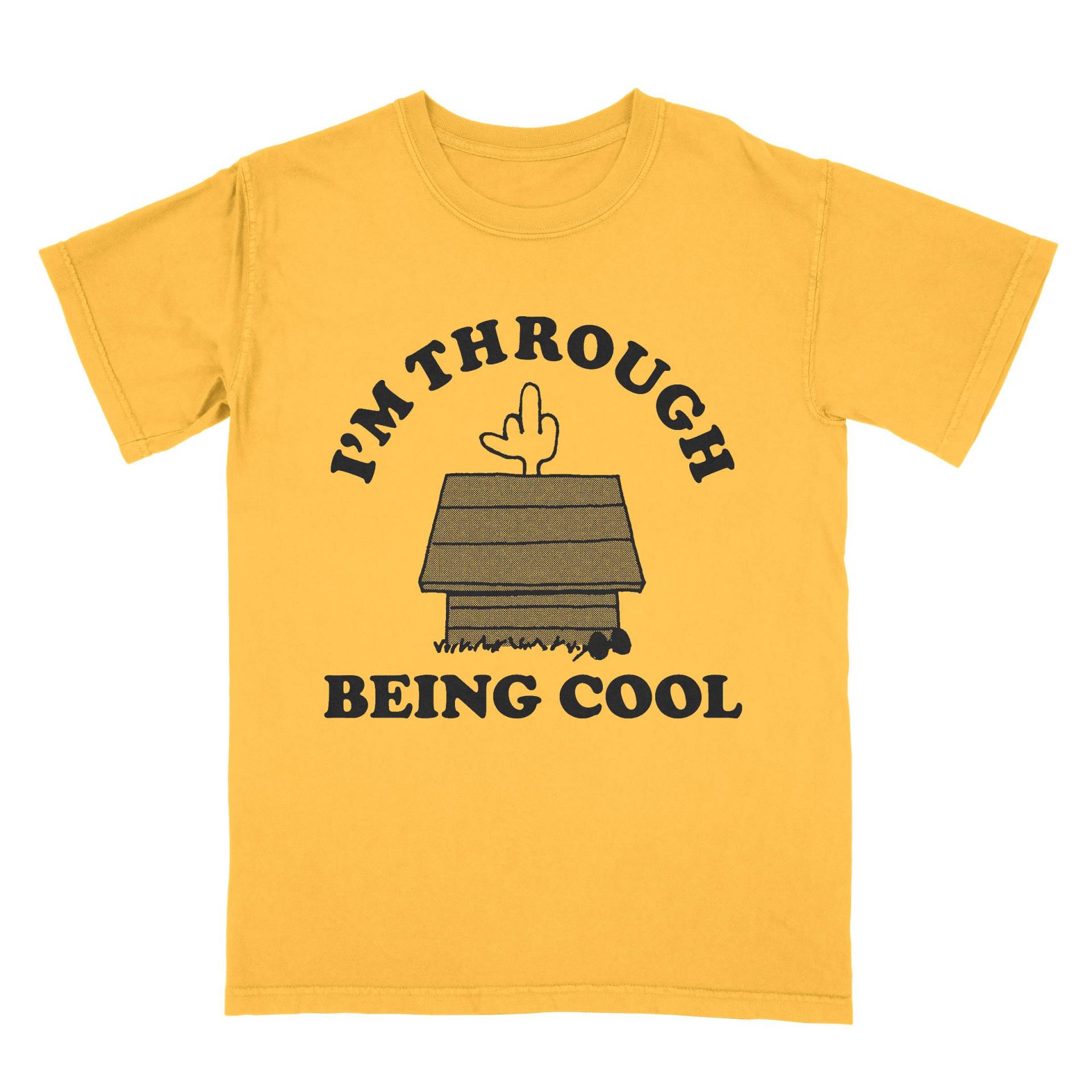Ich Bin Durch Sein Cool T-Shirt Ich Bin Durch Sein Cool T-Shirt von monstersoutside