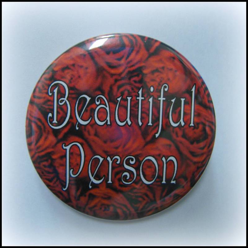 2 1/4"-Button, Schöne Person, Wählen Sie Pin Zurück Oder Spiegeln von mostlybears