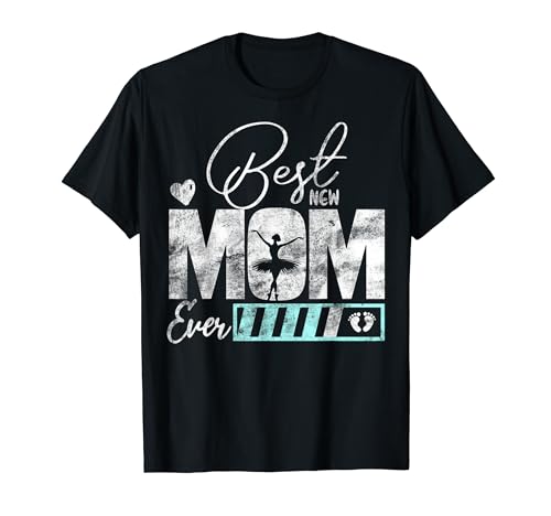 Best New Mom Ever Herz Gymnastik New Baby Boy für Mama T-Shirt von mother's day