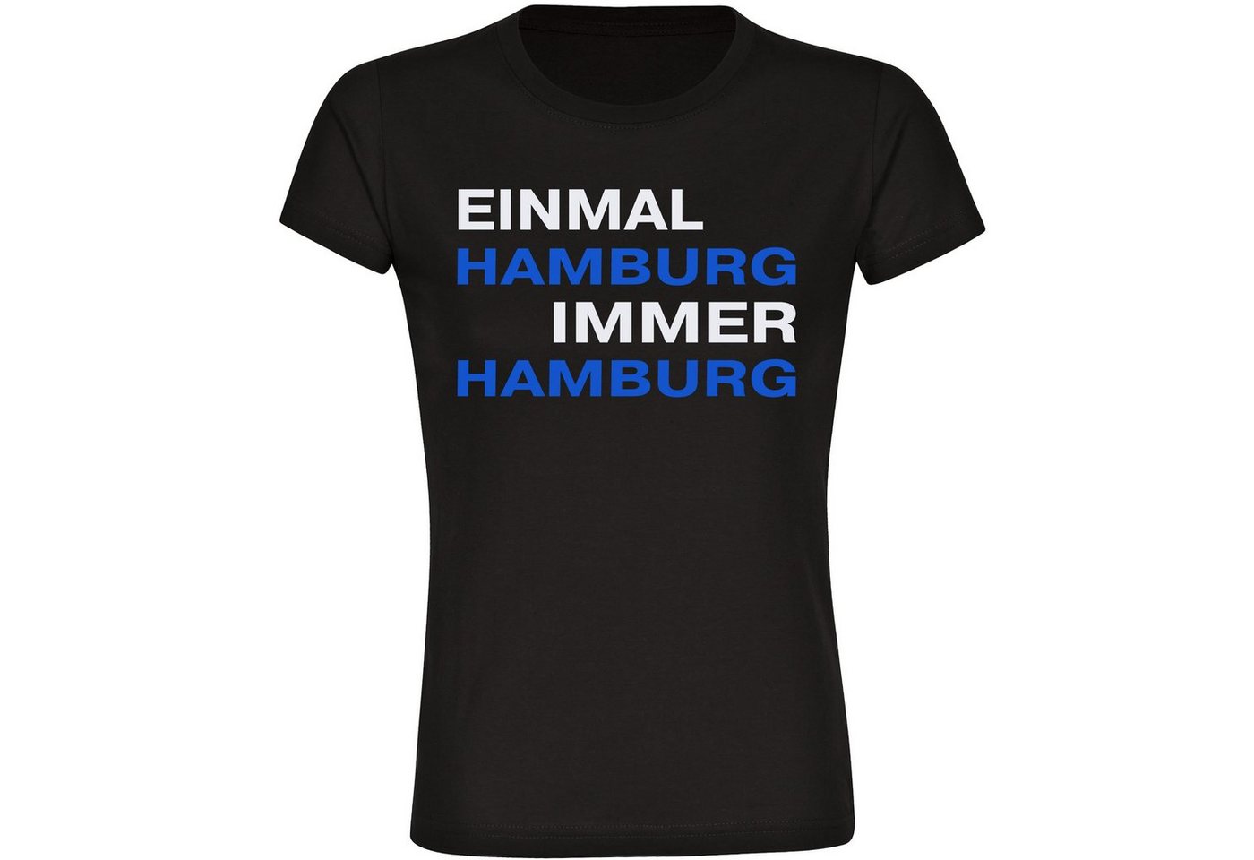 multifanshop T-Shirt Damen Hamburg - Einmal Immer - Frauen von multifanshop