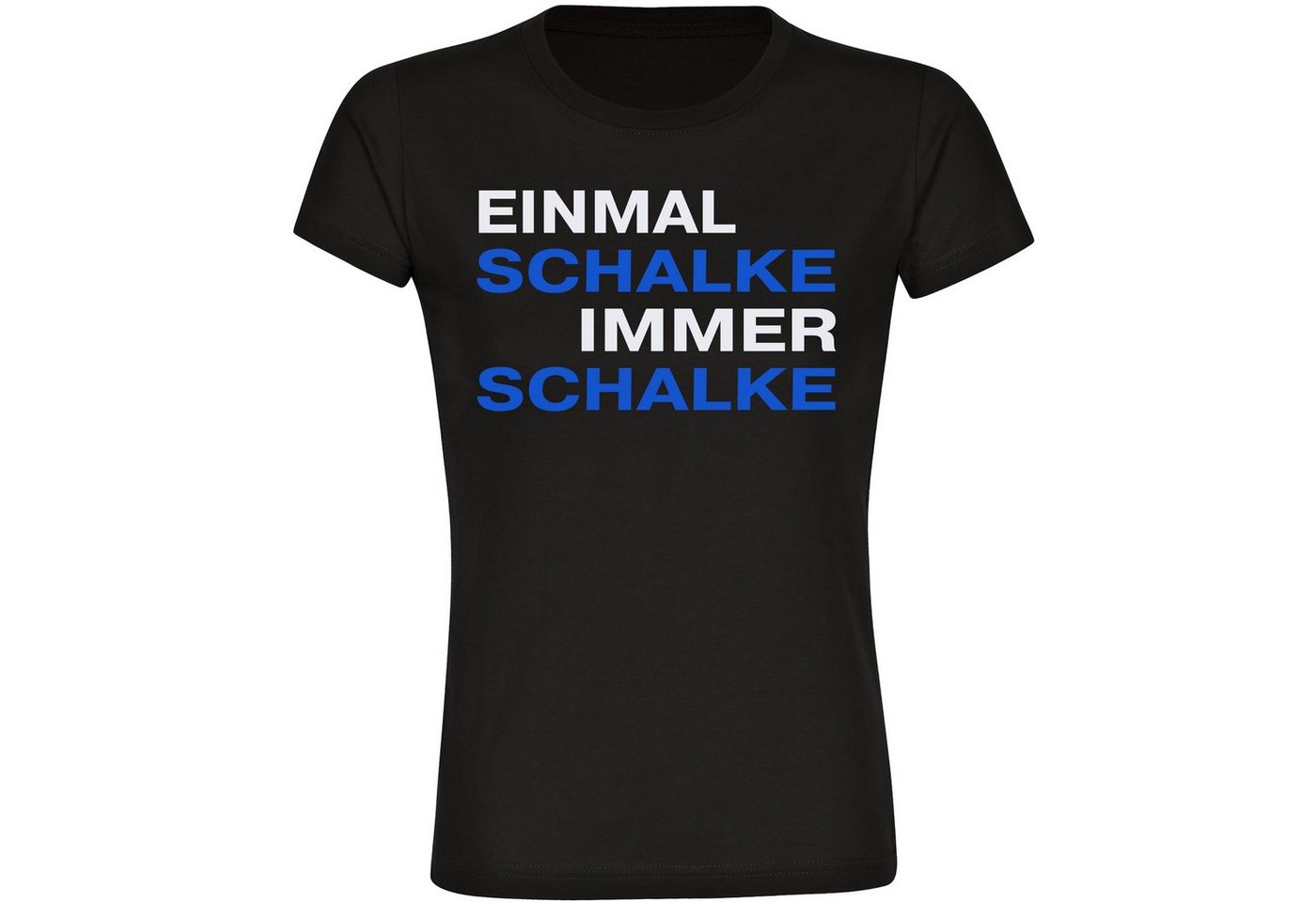 multifanshop T-Shirt Damen Schalke - Einmal Immer - Frauen von multifanshop