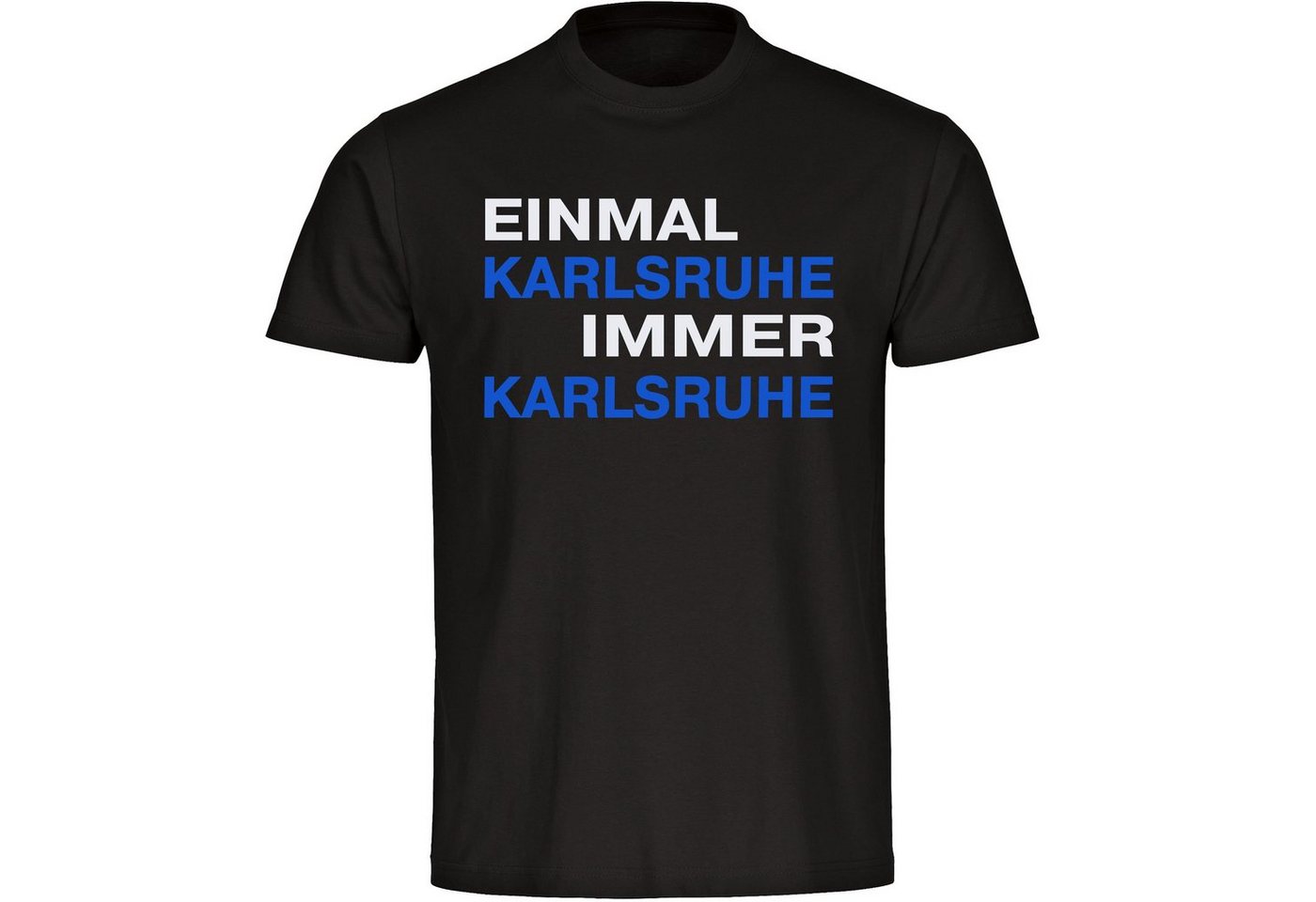 multifanshop T-Shirt Herren Karlsruhe - Einmal Immer - Männer von multifanshop