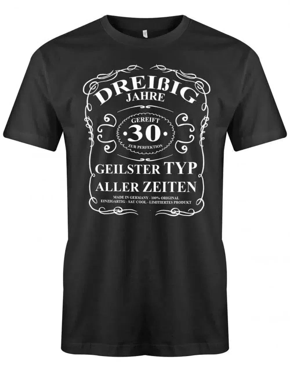 30 Jahre Gereift Zur Perfektion - Geilster Typ Aller Zeiten Geburtstag Männer Shirt von myShirtStore