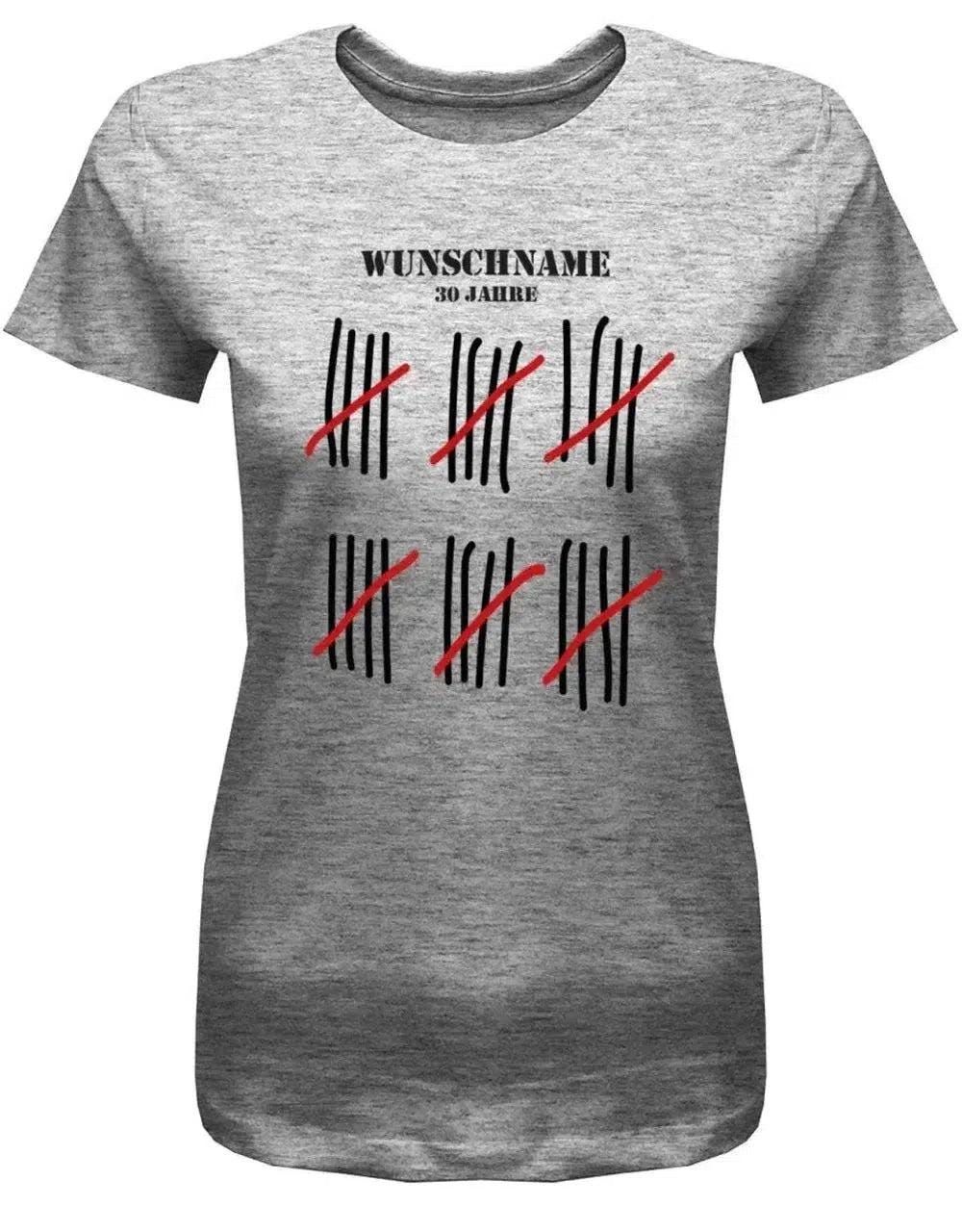 30 Jahre Strichliste Wunschname - Geburtstag Shirt Frau von myShirtStore