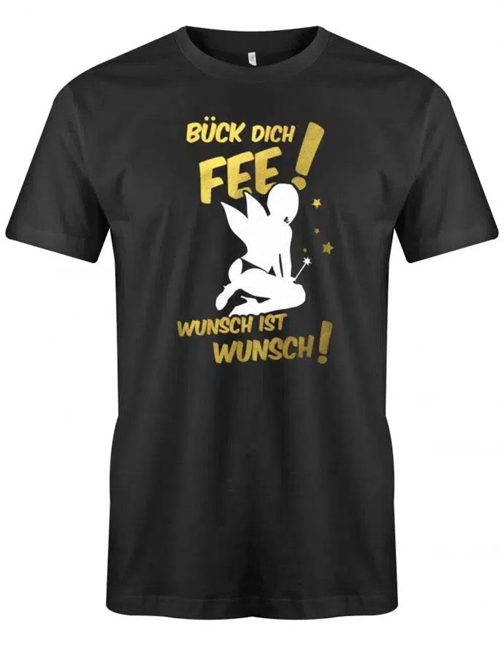 Bück Dich Fee Wunsch Ist - Fun Herren T-Shirt Bück Dich Fee Wunsch Ist - Fun Herren T-Shirt von myShirtStore