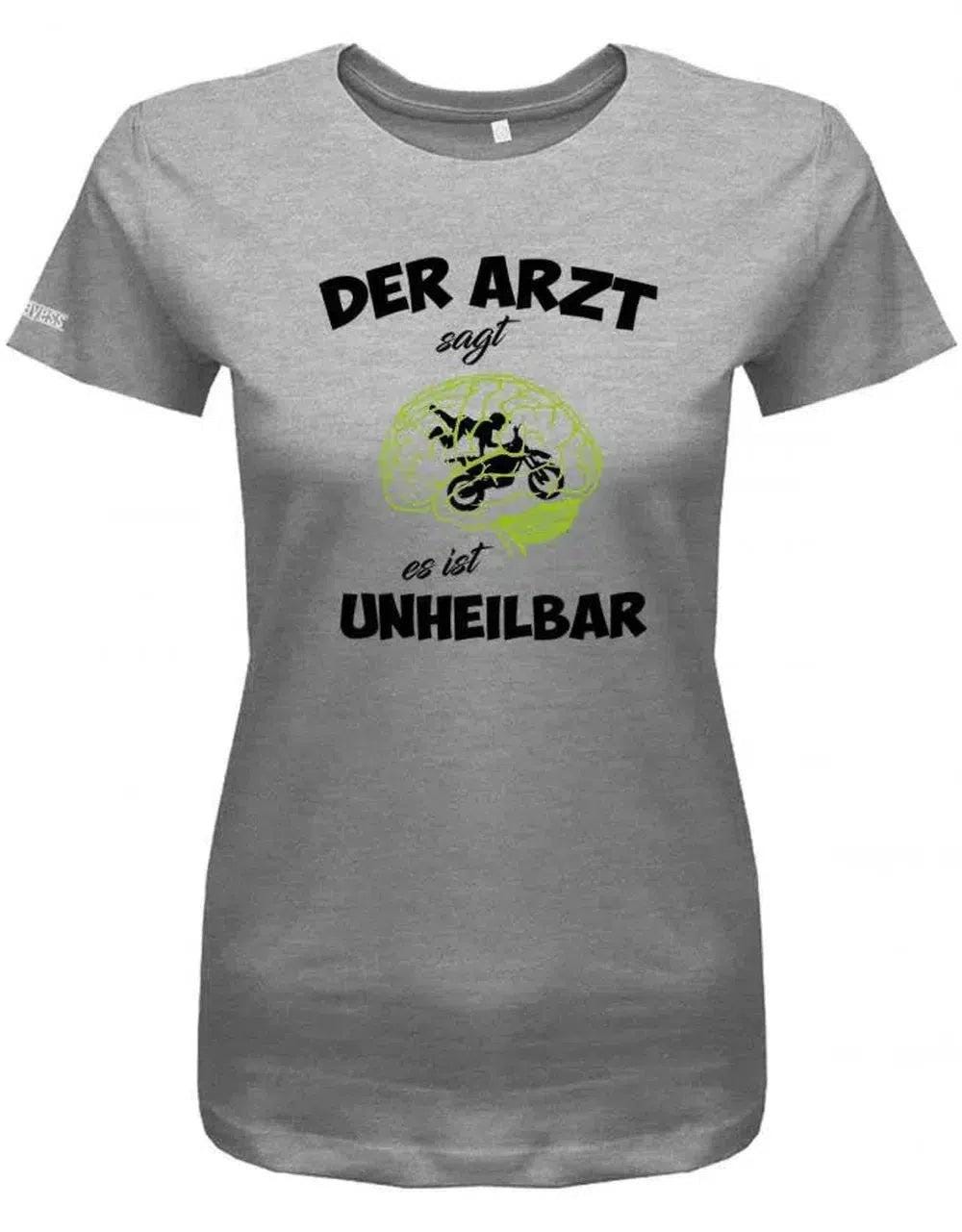 Der Arzt Sagt Es Ist Unheilbar - Motocross Motorrad Damen T-Shirt von myShirtStore