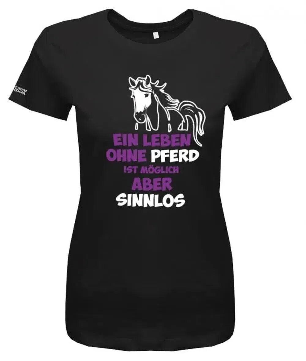 Ein Leben Ohne Pferd Ist Möglich Aber Sinnlos - Damen T-Shirt von myShirtStore
