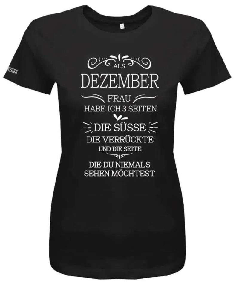 Geburtstag Als Dezember Frau Habe Ich 3 Seiten - Süsse Verrückte Geschenk Damen T-Shirt von myShirtStore