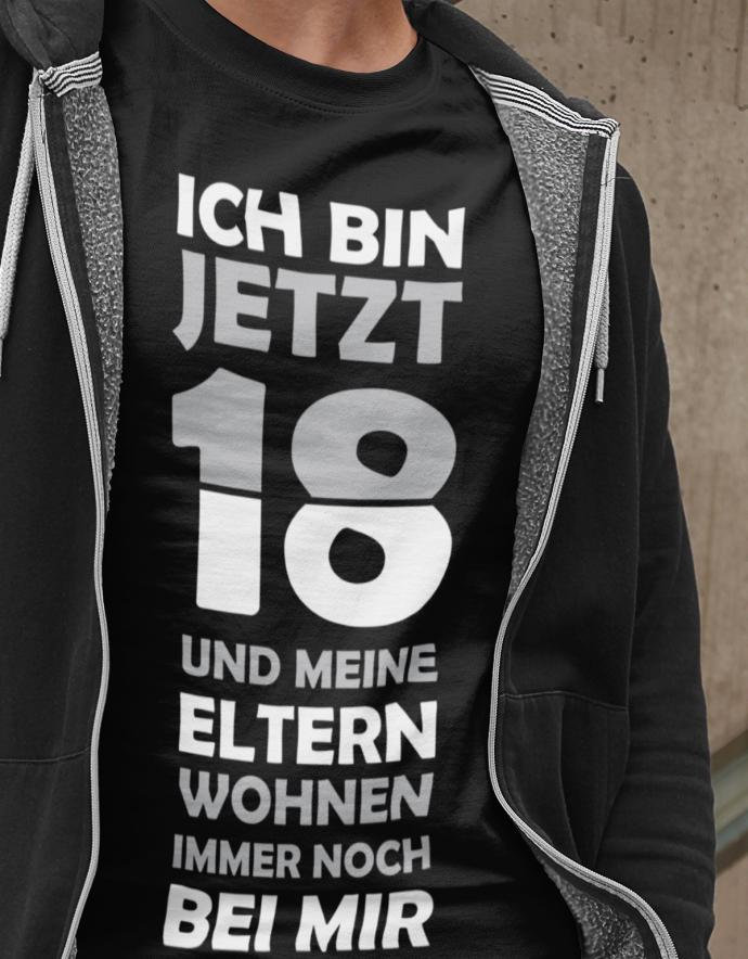 Geburtstag T-Shirt 18 Jahre - Ich Bin Jetzt Und Meine Eltern Wohnen Immer Noch Bei Mir Geschenke Zum Junge Geburtstag T-Shirt 18 Jahre - Ich Bin Jetzt Und Meine Eltern Wohnen Immer Noch Bei Mir Geschenke Zum Junge von myShirtStore