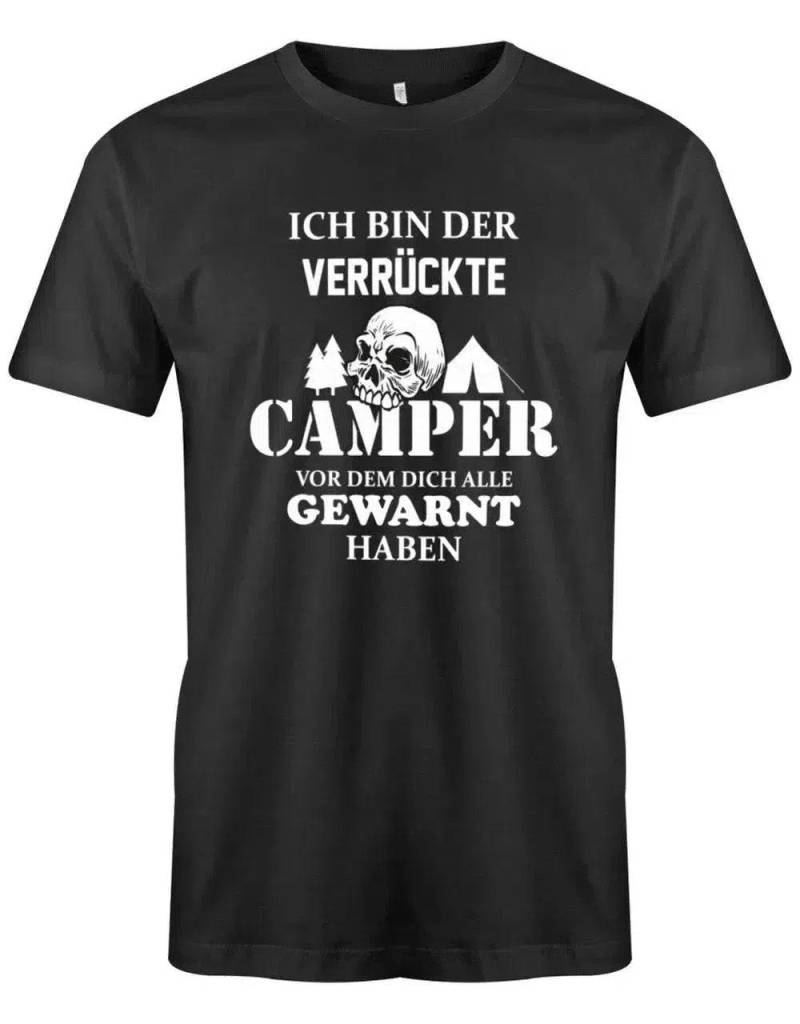 Ich Bin Der Verrückte Camper Vor Dem Dich Alle Gewarnt Haben - Herren T-Shirt Ich Bin Der Verrückte Camper Vor Dem Dich Alle Gewarnt Haben - Herren T-Shirt von myShirtStore