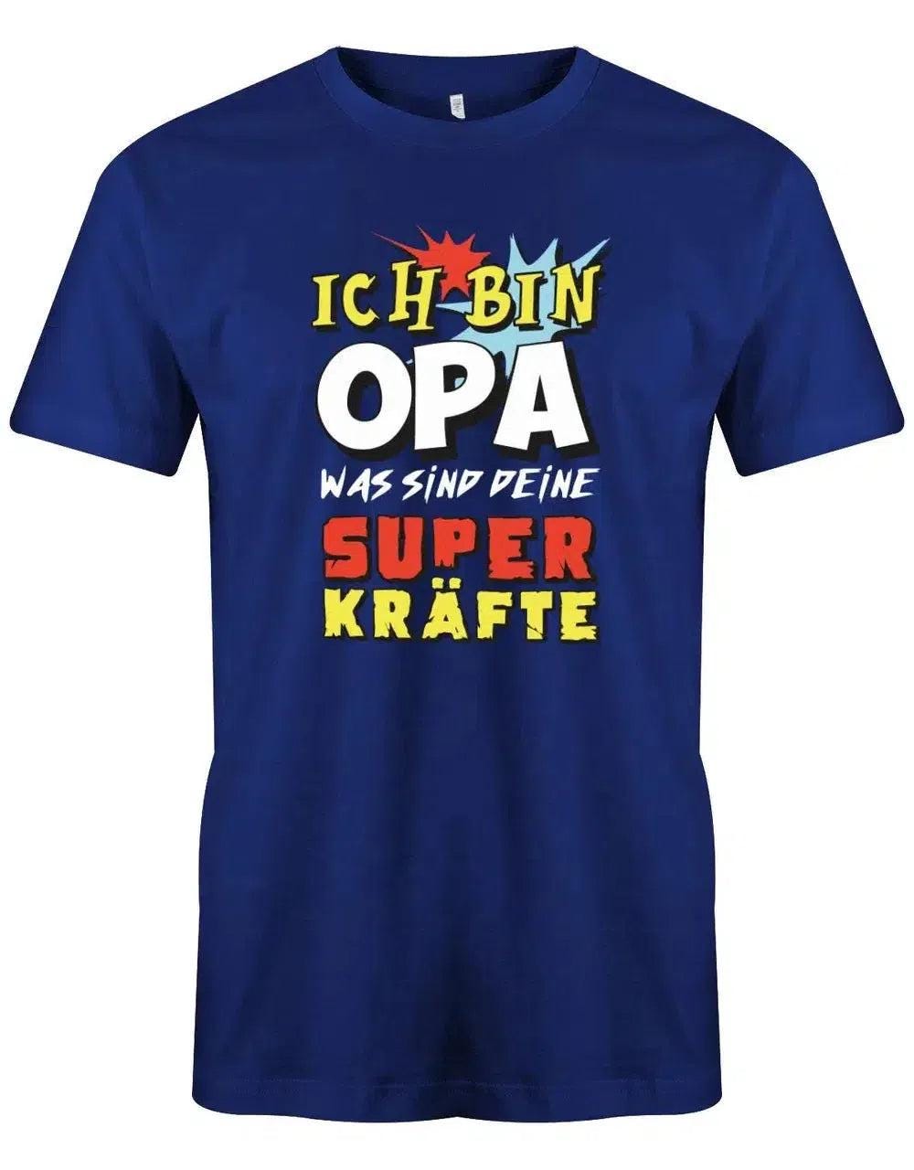 Ich Bin Opa Was Sind Deine Superkräfte - Herren T Shirt von myShirtStore