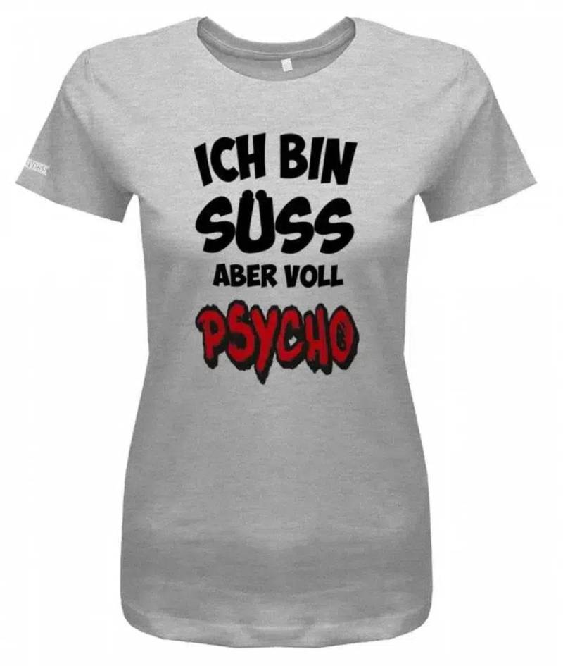 Ich Bin Süß Aber Voll Psycho - Damen T-Shirt von myShirtStore